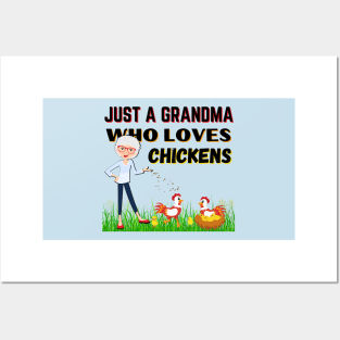 JUST A GRANDMA WHO LOVES CHICKENS | Funny Chicken Quote | Farming Hobby Posters and Art